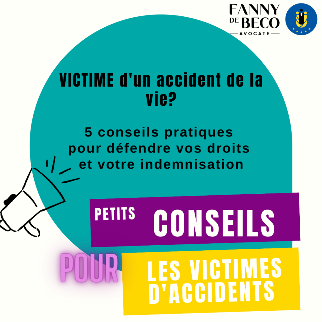 Victime d&rsquo;un accident de la vie ? 5 conseils pratiques pour défendre vos droits et votre indemnisation